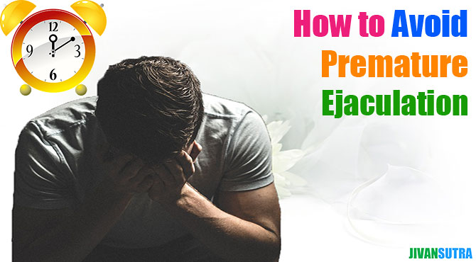 Premature Ejaculation Causes and Treatment in Hindi